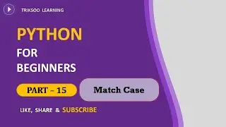 PYTHON COURSE Part 15(Match Case) #python #pythonprogramming #pythonforbeginners #class11python