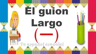 ¿Dónde se utiliza y para qué? | El guion largo | Con ejemplos sencillos