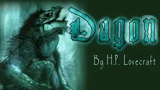 Dagon by Lovecraft (1917) | Cthulhu Mythos