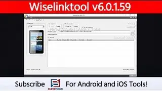 Wiselinktool v6.0.1.59 - Best MTK Flash Tool (free) | Firmwarecare.com | Super Tools
