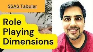 Role playing dimensions in SSAS Tabular model - 05 (SQL server analysis services)