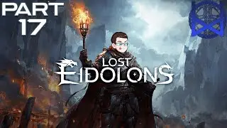 Lost Eidolons Playthrough Part 17