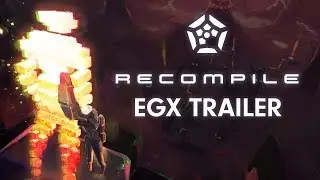 Recompile EGX 2019 Trailer - Hack the Planet