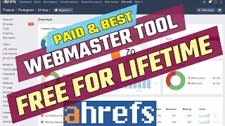Ahrefs Webmaster Tools (AWT) - Ahrefs Webmaster Tools Tutorial - Ahrefs SEO Tools Free For Lifetime