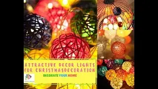 Decorative Lights To Decorate Your Home in This Christmas