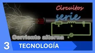 ⚡️Circuitos Corriente alterna  RLC en serie ⚡️