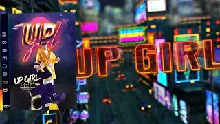 MC BULL - Up Girl Feat ChanEtan (Official Audio)