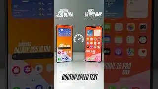 Samsung S25 Ultra vs iPhone 15 Pro Max Bootup Speed Test 