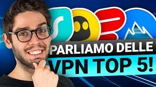 Migliori VPN del 2024 | Parliamo delle VPN Top 5!
