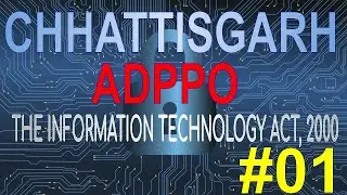 01 | THE INFORMATION TECHNOLOGY ACT, 2000 #CgAdppo #ADPPO