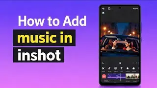How to add music in inshot