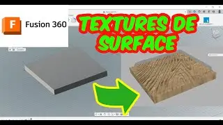 FUSION 360 appliquer une texture de surface