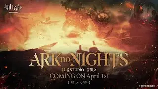 April Fools 2025 ARK no NIGHTS PV | Arknights/明日方舟 エイプリルフール