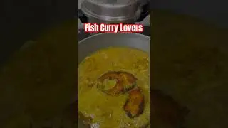Fish Curry Recipe #fishcurry #youtubeshorts #shortsfeed #shortsvideo #shorts #fishfry#rohufishrecipe
