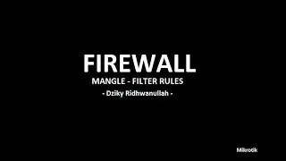 MIKROTIK FIREWALL | Tutorial Cara Memblokir Situs dengan Mangle dan Filter Rules