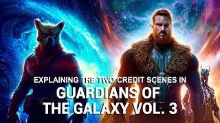 Explaining the two credit scenes in Guardians of the Galaxy Vol  3