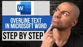How to Overline Text in Word Document | Step by Step Word Tutorial