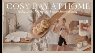 COZY DAY AT HOME | baking cookies, M&S grocery haul, cooking & cleaning
