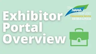 Exhibitor Portal Overview | The NAMA Show 2022