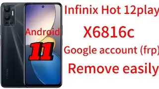 Infinix hot 12 play x6816c frp bypass unlock tool ✔️✔️