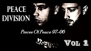 Peace Division - Pieces Of Peace 97-06 Vol 1