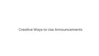 Paperless Pipeline Pro Webinar 97 - Creative Ways to Use Announcements