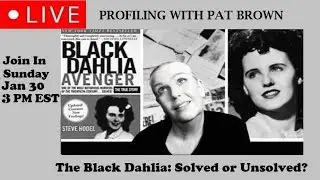 The Black Dahlia: Solved or Unsolved? 