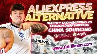 AliExpress Alternative | Shopify Dropshipping vs Amazon Dropshipping | China Sourcing