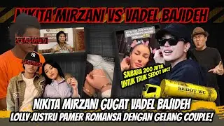 Nikita Mirzani VS Vadel Bajideh❗❗Lolly Pamer Gelang Couple 