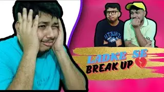 Ladke se kiya breakup#comedy #breakup||Ashish Singh Rajput