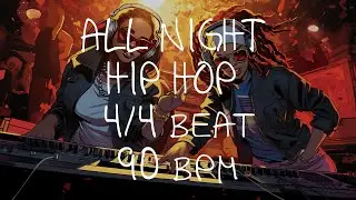 4/4 Drum Beat - 90 BPM - HIP HOP - ALL NIGHT BEAT