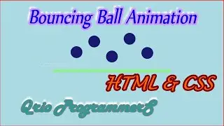 Bouncing Ball Animation using HTML & CSS only || Qrio ProgrammerS