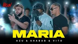 Azu x Shabab x Vito - Maria | ICON 5