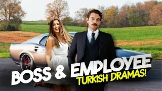 Top 7 Boss Employee Romantic Turkish Drama Series of 2024