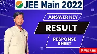 JEE Mains 2022 : Result | Answer Key & Response Sheet | JEE Latest Updates |#jeemains2022 #CJAN