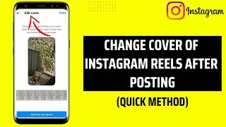 How To Change Cover Of Instagram Reels After Posting