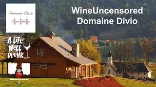 WineUncensored: Domaine Divio, Oregon