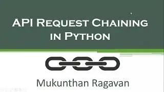 API Request Chaining in Python