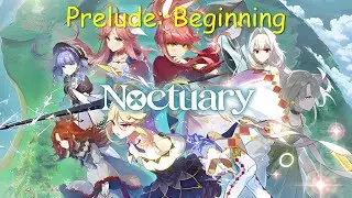 【Noctuary】Prelude: Beginning
