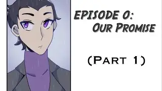 Black Box // Episode 0: Our Promise // (Part 1)