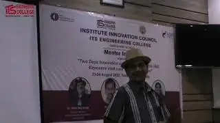 Dr Rishi Raj SIngh, Director General - All India MSME Federation, Ahmedabad, ITS Engineering College