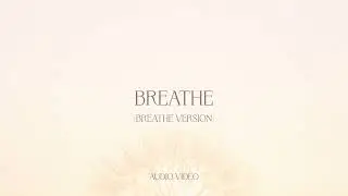 Breathe (breathe version) - Worship For Everyone (Audio)