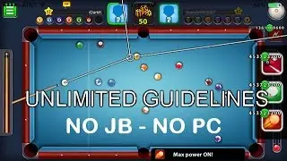 Unlimited GuideLines 8 BALL POOL  - NO JB & PC