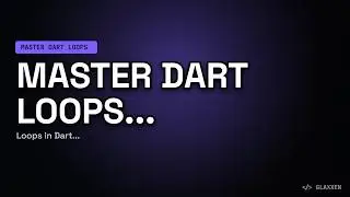 Master Dart Loops | for, while & do-while Explained
