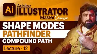 Combining Shapes with Shape Modes Pathfinder and Compound Paths in Adobe Illustrator