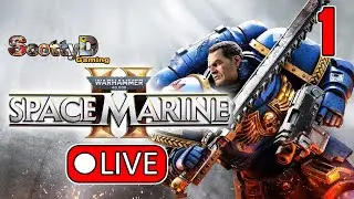 🔴LIVE Warhammer 40k Space Marine 2, Part 1 / FOR THE EMPEROR (Full Game)