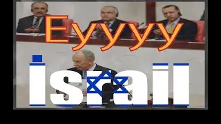 Ey İsrail Demek Kolay İşte AKP ve Siyonizm (16 yıllık gerçekler)