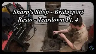 Sharp's Shop - Bridgeport Resto - Teardown Pt. 4