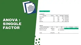 Belajar Excel - Cara Mudah Membuat Analisa Statistik Anova Single Factor dengan Ms Excel