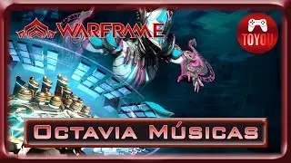 Warframe Como Fazer Músicas Para Octavia